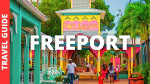Ultimate Guide to Things to Do in Freeport Bahamas