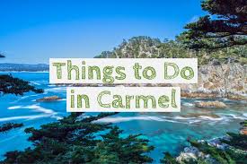 Amazing Things to Do in Carmel
